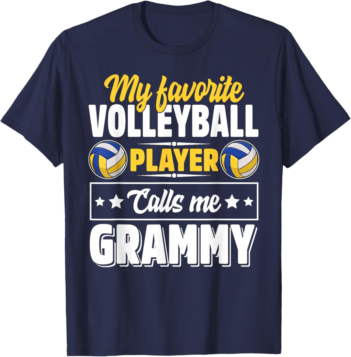 My Favorite Volleyball Player Calls Me Grammy Mother's Day T-Shirt - T-Shirt | Navy
