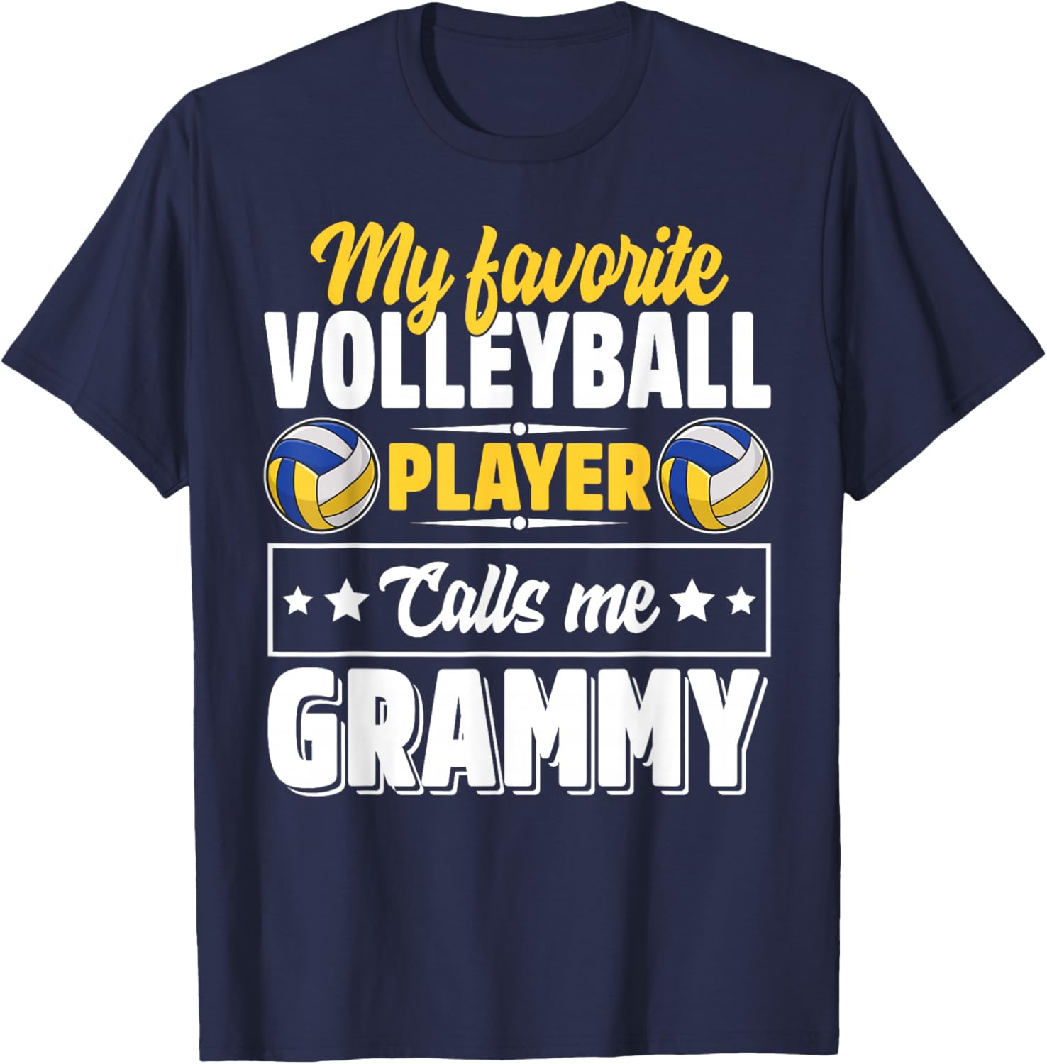 My Favorite Volleyball Player Calls Me Grammy Mother's Day T-Shirt - T-Shirt | Navy