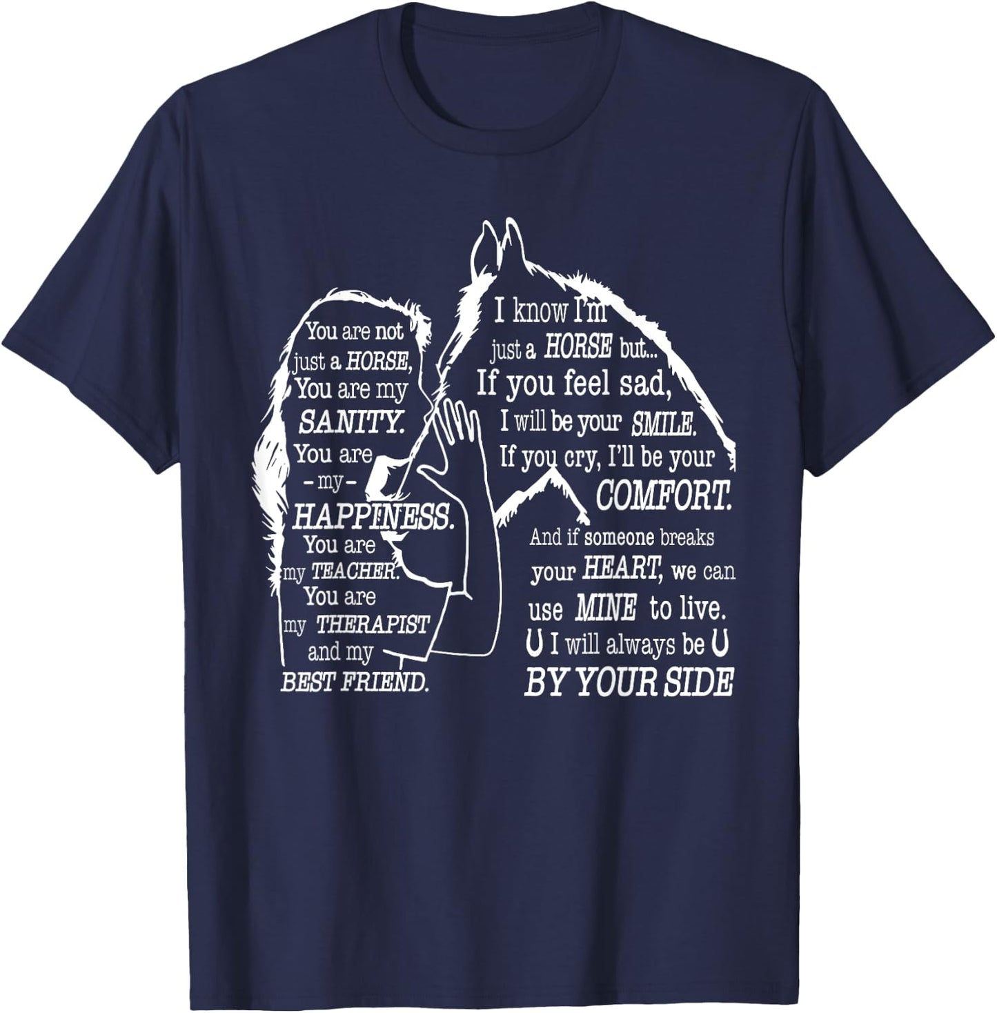You are not just a horse you are my sanity T-Shirt - T-Shirt | Navy