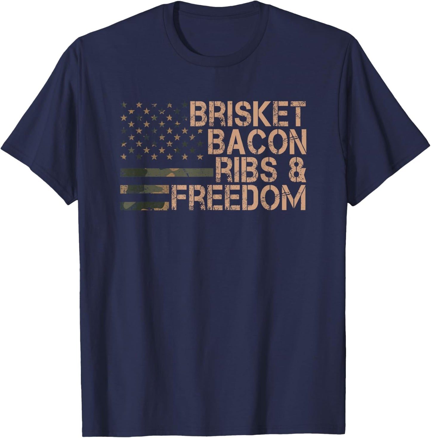Brisket Bacon Ribs & Freedom Grill BBQ Funny Meat Smoking T-Shirt - T-Shirt | Navy