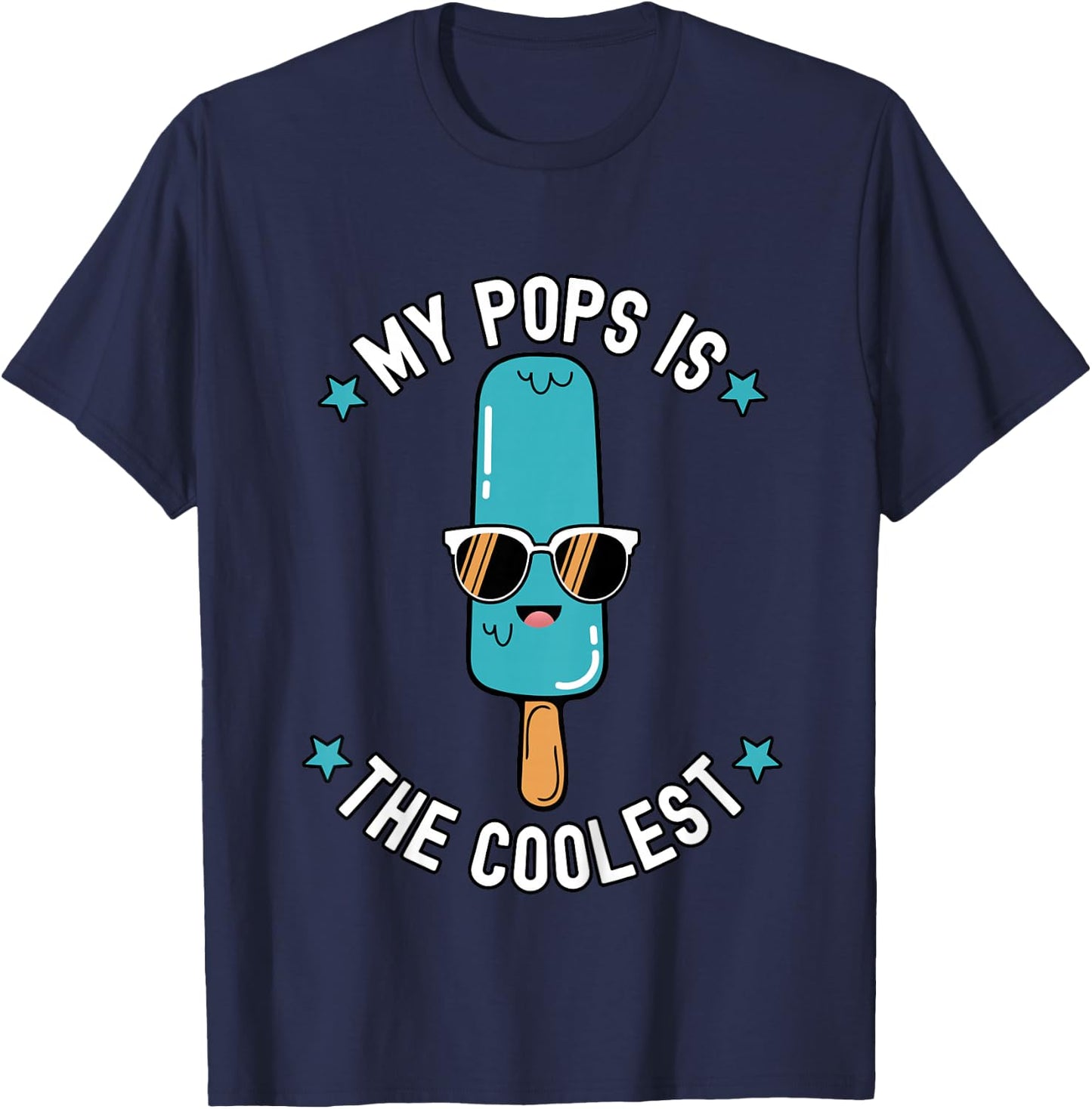 My Pops Is The Coolest Funny Popsicle Graphic Summer T-Shirt - T-Shirt | Navy