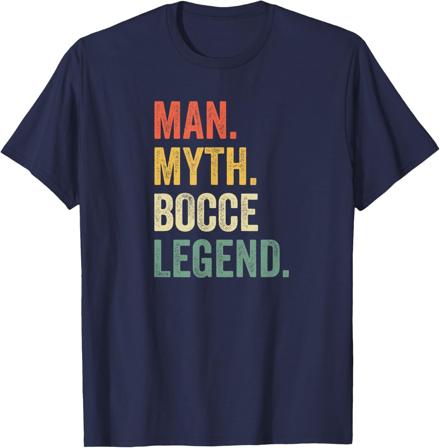 Man Myth Bocce Legend Funny Bocce Ball Player Dad Vintage T-Shirt - T-Shirt | Navy