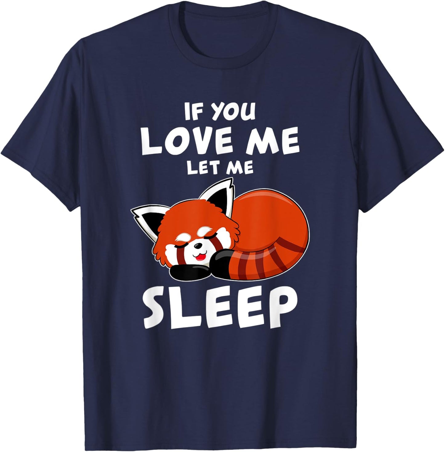 Red Panda I Sleep Pandabear Pajamas Red Panda Cute T-Shirt - T-Shirt | Navy