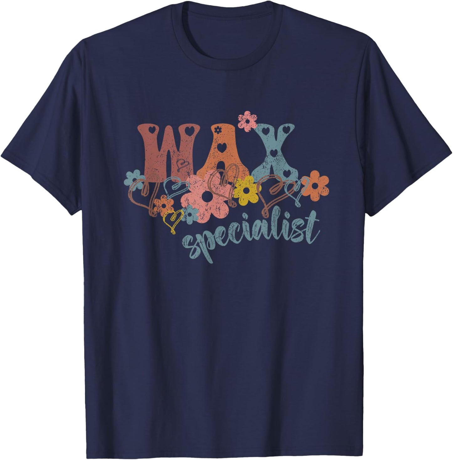 Vintage Wax Specialist Waxing Esthetician Wax Specialist T-Shirt - T-Shirt | Navy