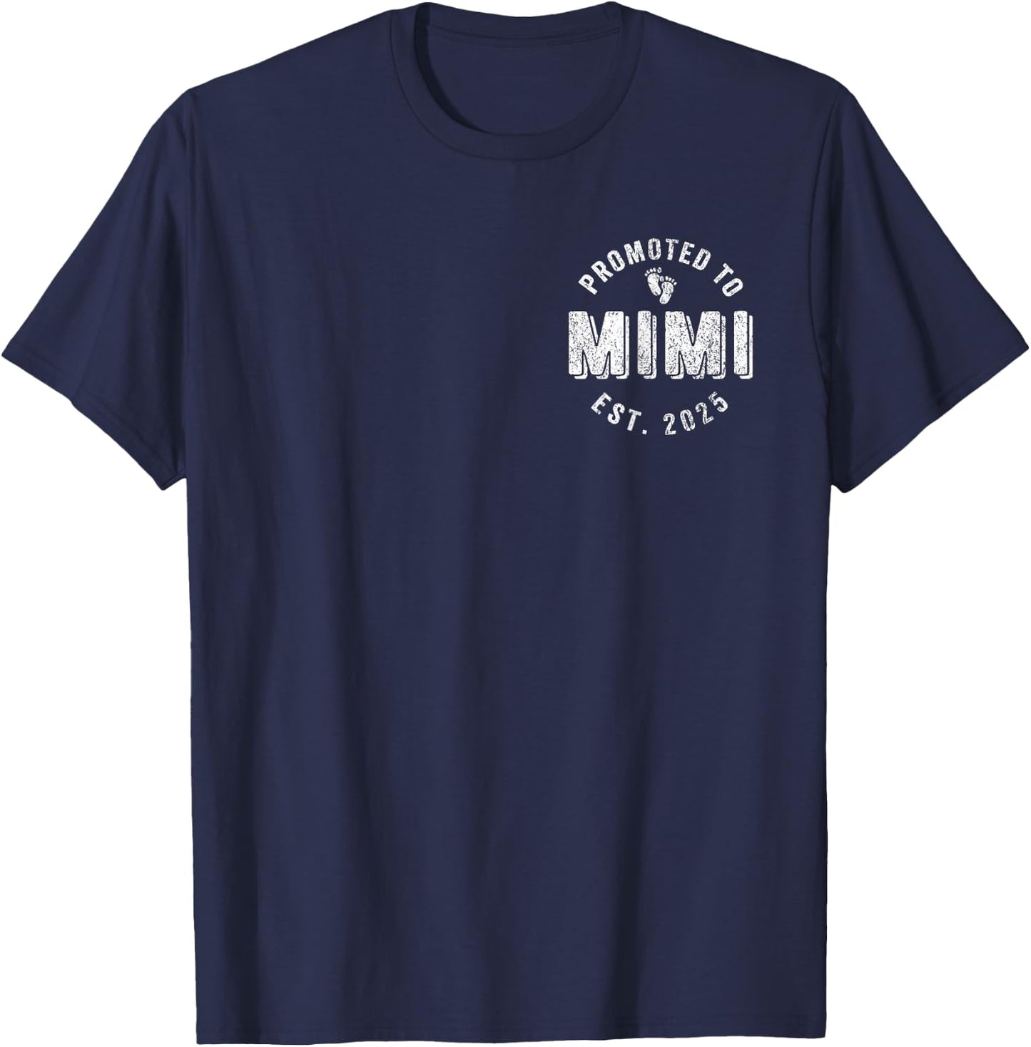 Promoted To Mimi Grandma Est. 2025 First Time Grandma T-Shirt - T-Shirt | Navy