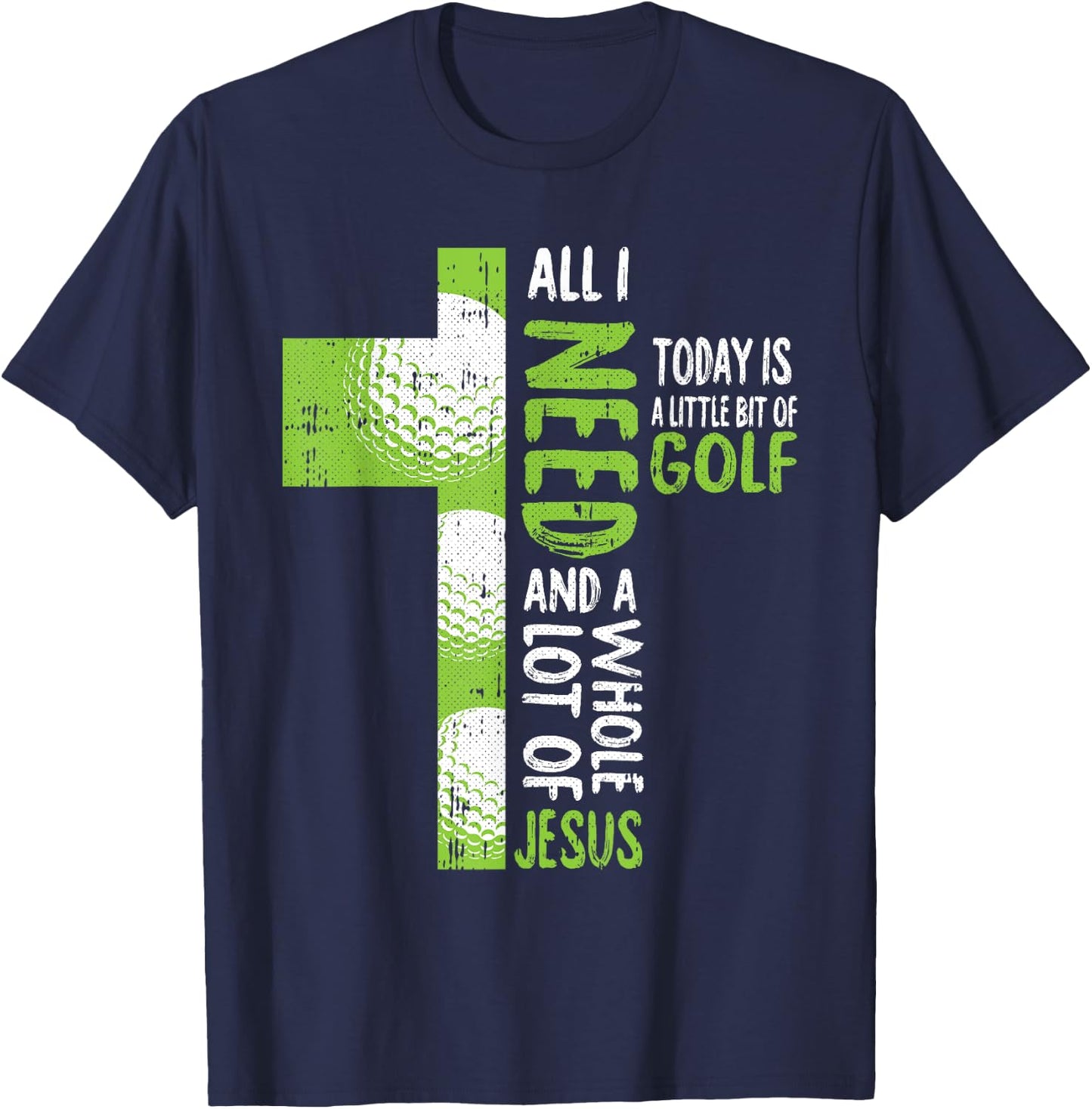 Whole Lot Of Jesus Golf Golfing Sport Lover Christian Golfer T-Shirt - T-Shirt | Navy