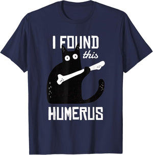 Funny Black Cat I Found This Humerus Cat T-Shirt - T-Shirt | Navy