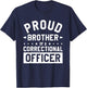 Proud Brother Of A Correctional Officer Prison Guard T-Shirt - T-Shirt | Navy