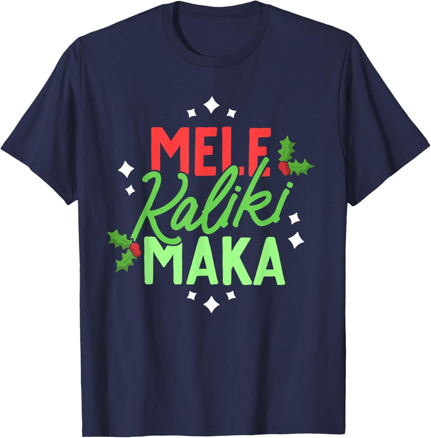 Christmas In Hawaii Mele Kalikimaka Hawaiian Holiday Xmas T-Shirt - T-Shirt | Navy