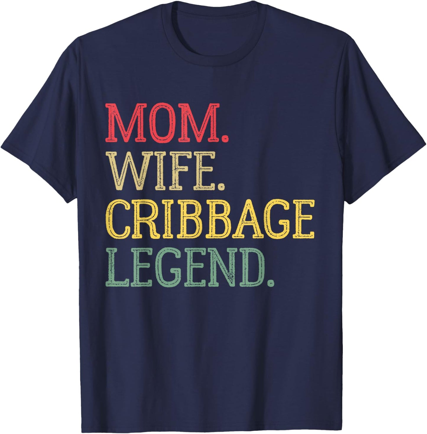 Mom Wife Cribbage Legend Vintage Cribbage Board Game T-Shirt - T-Shirt | Navy