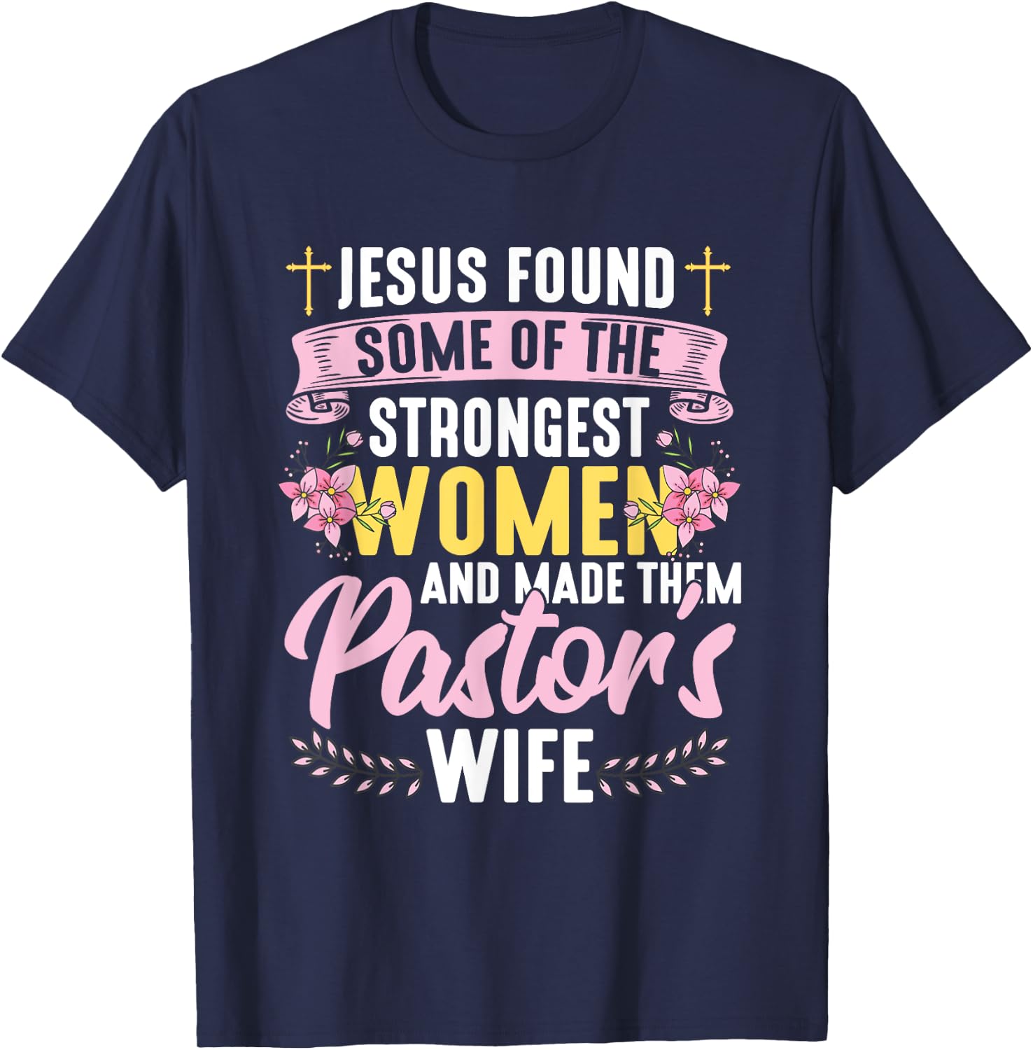 Pastor Wife Appreciation Church Christian Pastor Wife T-Shirt - T-Shirt | Navy