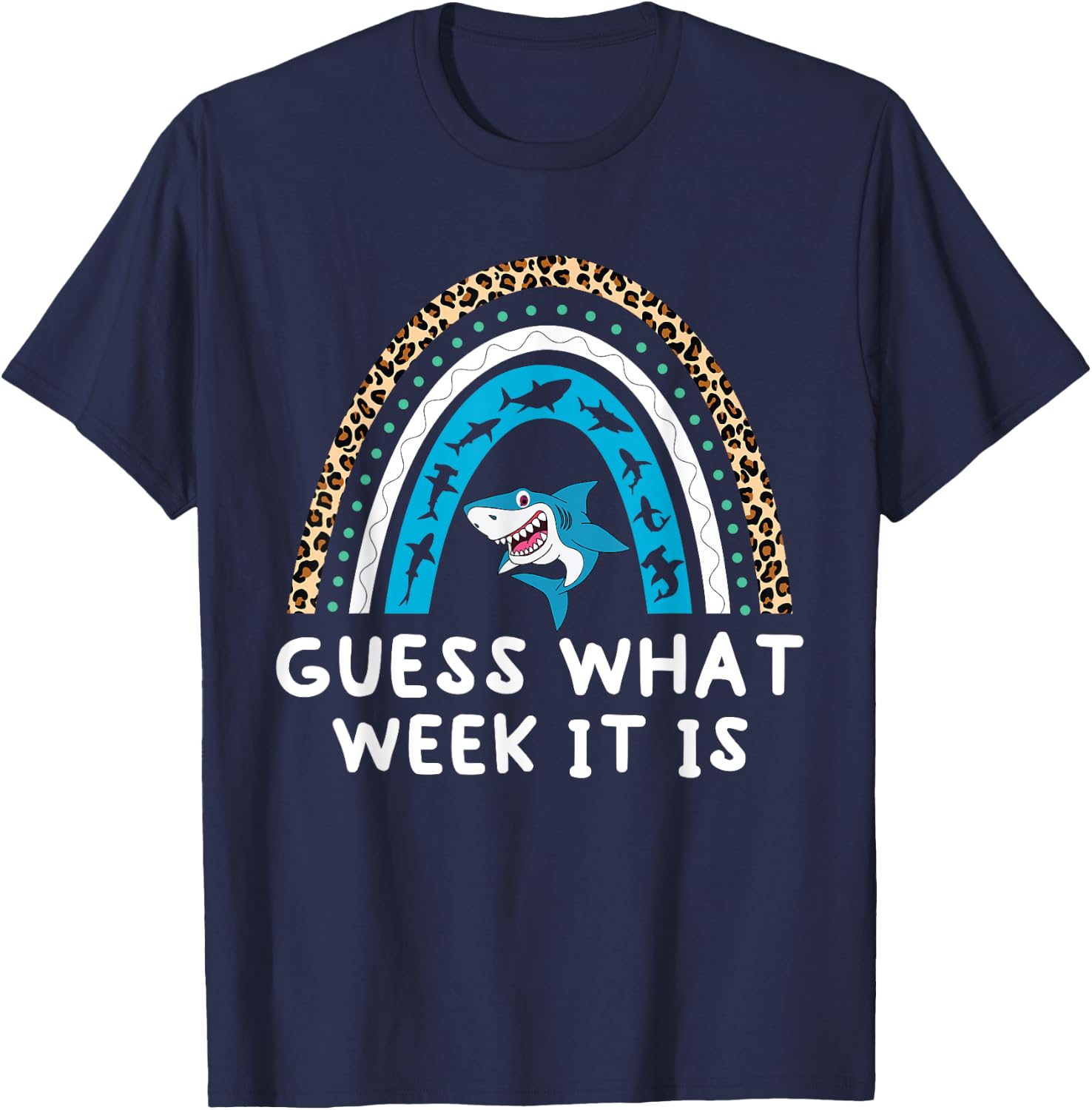 Guess What Week It Is Funny Shark Men Women & Kids T-Shirt - T-Shirt | Navy