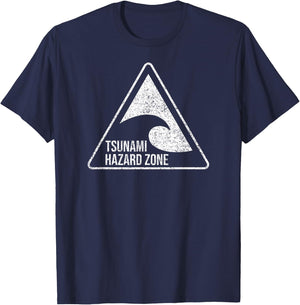 TSUNAMI Hazard Zone Warning Sign T-Shirt - T-Shirt | Navy