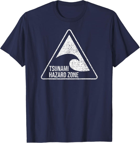 TSUNAMI Hazard Zone Warning Sign T-Shirt - T-Shirt | Navy