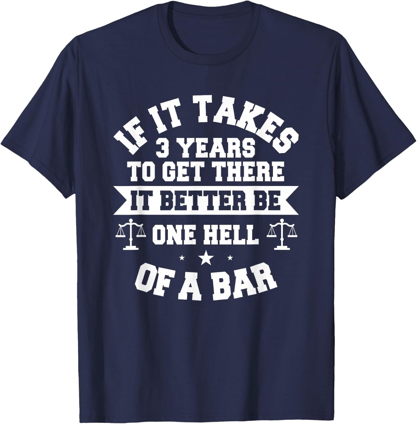 Lawyer Future Attorney Bar Exam Law School Student Aspiring T-Shirt - T-Shirt | Navy