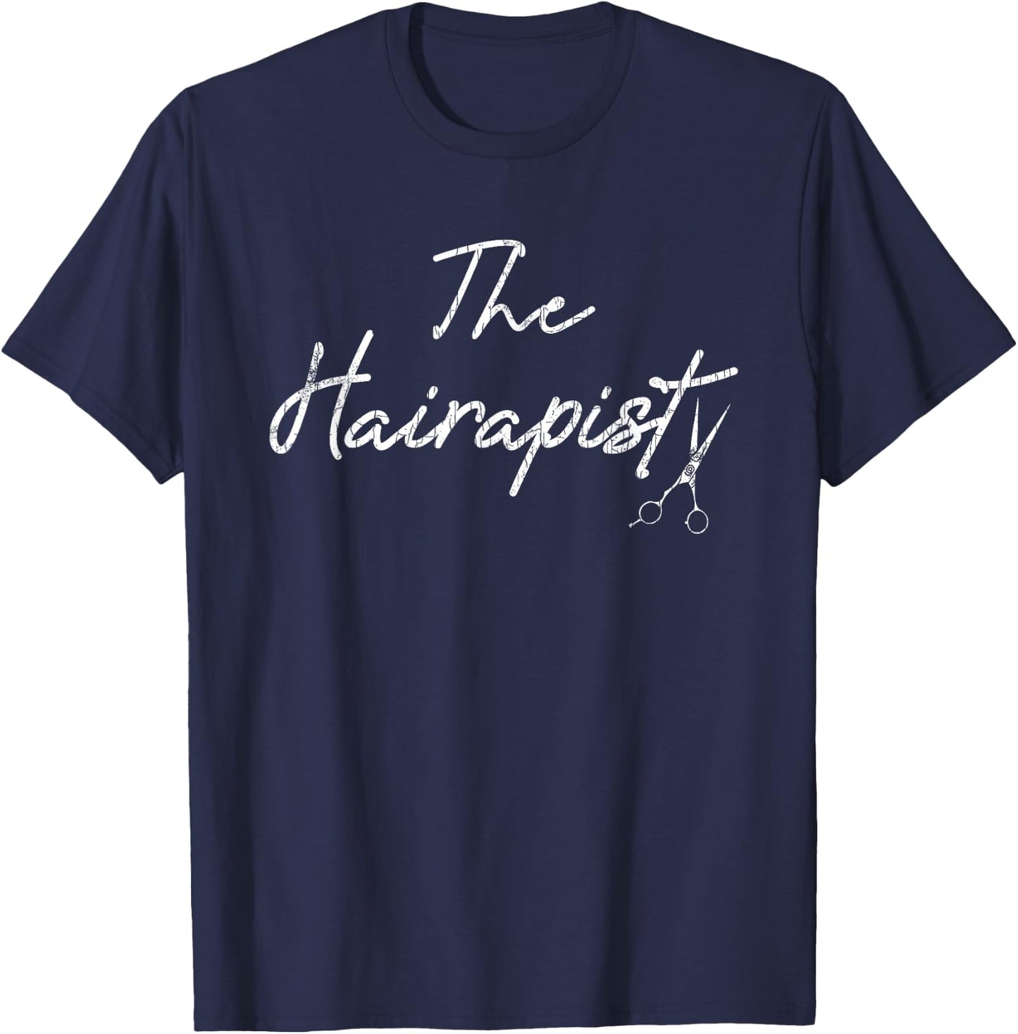 Hairapist Funny Hairdresser Hairstylist Barber Graphic T-Shirt - T-Shirt | Navy