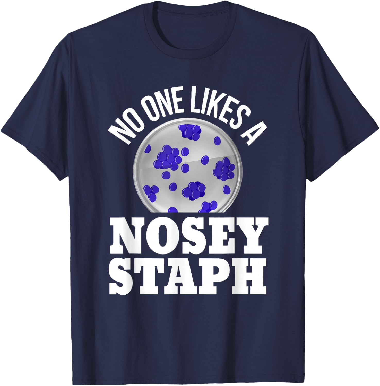 Microbiologist Molecular Biologist microbiology lab T-Shirt - T-Shirt | Navy