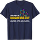 I Majored In Biochemistry Biology Chemistry Science T-Shirt - T-Shirt | Navy