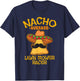 Nacho Average Lawn Mower Racer Cinco de Mayo Mexican Fiesta T-Shirt - T-Shirt | Navy