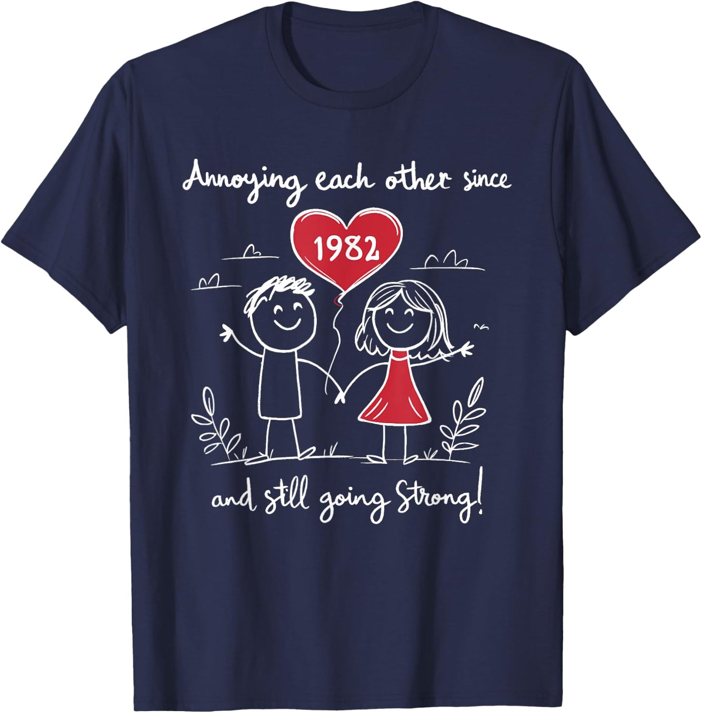 Annoying Each Other Since 1982 43rd Wedding Anniversary T-Shirt - T-Shirt | Navy