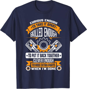 Curious enough to take it apart skilled enough - mechanic T-Shirt - T-Shirt | Navy