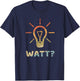 WATT ? Funny Gift electrician Meister Vintage T-Shirt - T-Shirt | Navy