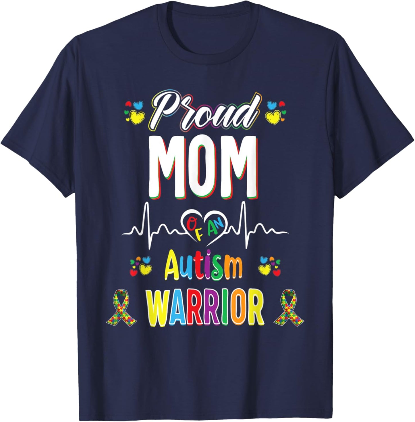 proud Mom Autism warrior awareness ribbon Autistic T-Shirt - T-Shirt | Navy