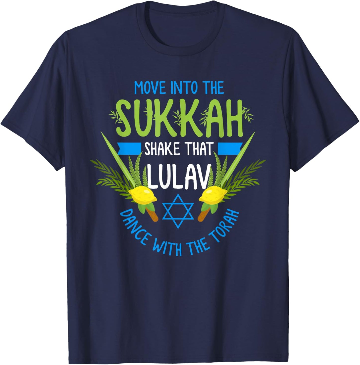 Feast of Tabernacles with Lulav and Etrog or Sukkot T-Shirt - T-Shirt | Navy