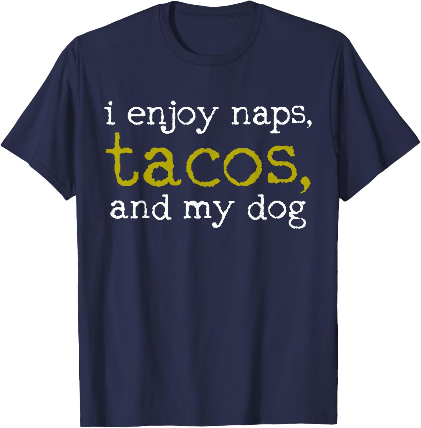 Taco Mexican Foodie Gift Taco Funny T-Shirt - T-Shirt | Navy