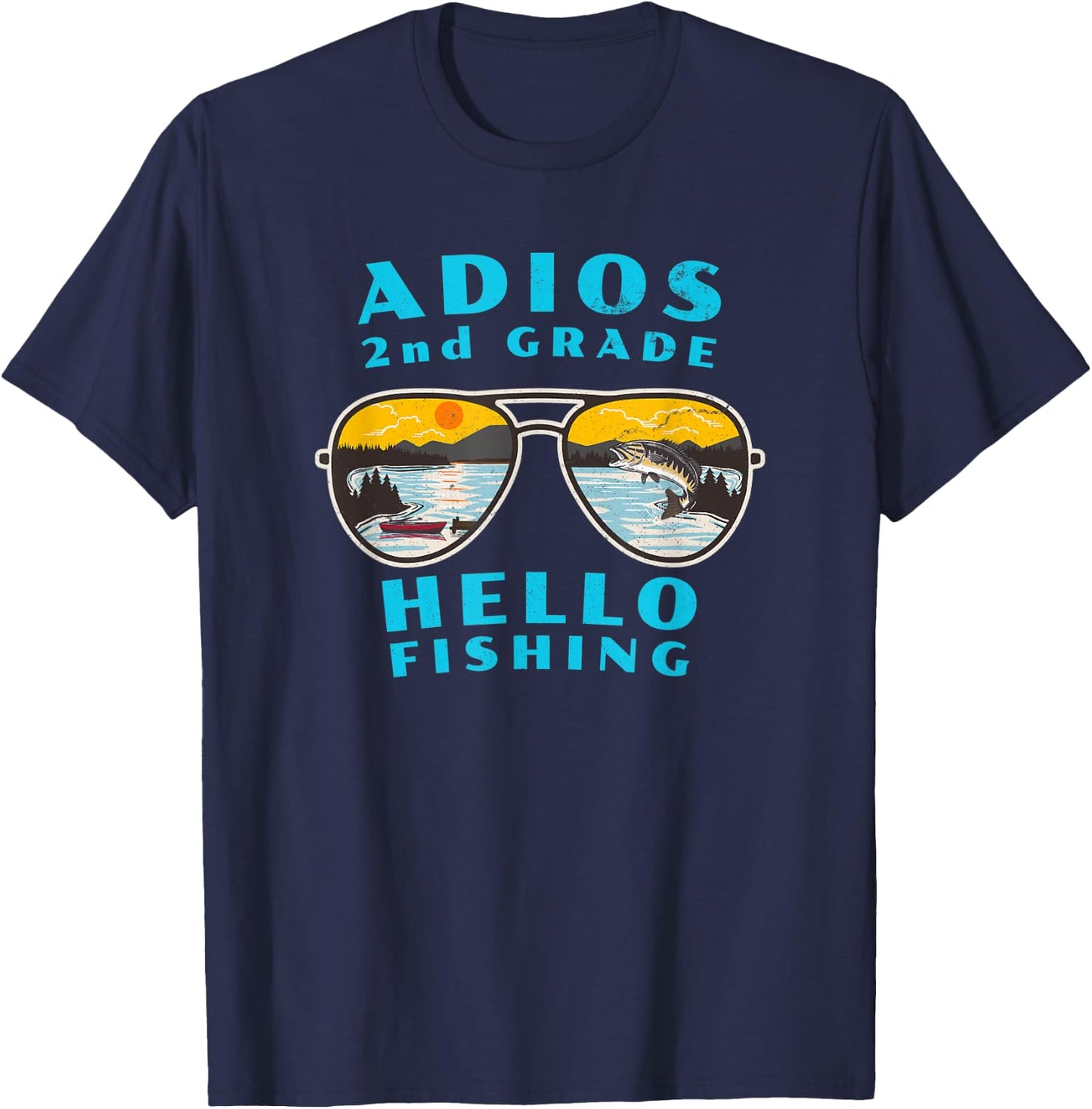 Adios 2nd Grade Hello Fishing for Kids Who Love to Fish T-Shirt - T-Shirt | Navy