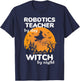 Funny Witch Pumpkin Robotics Teacher Halloween Costume T-Shirt - T-Shirt | Navy
