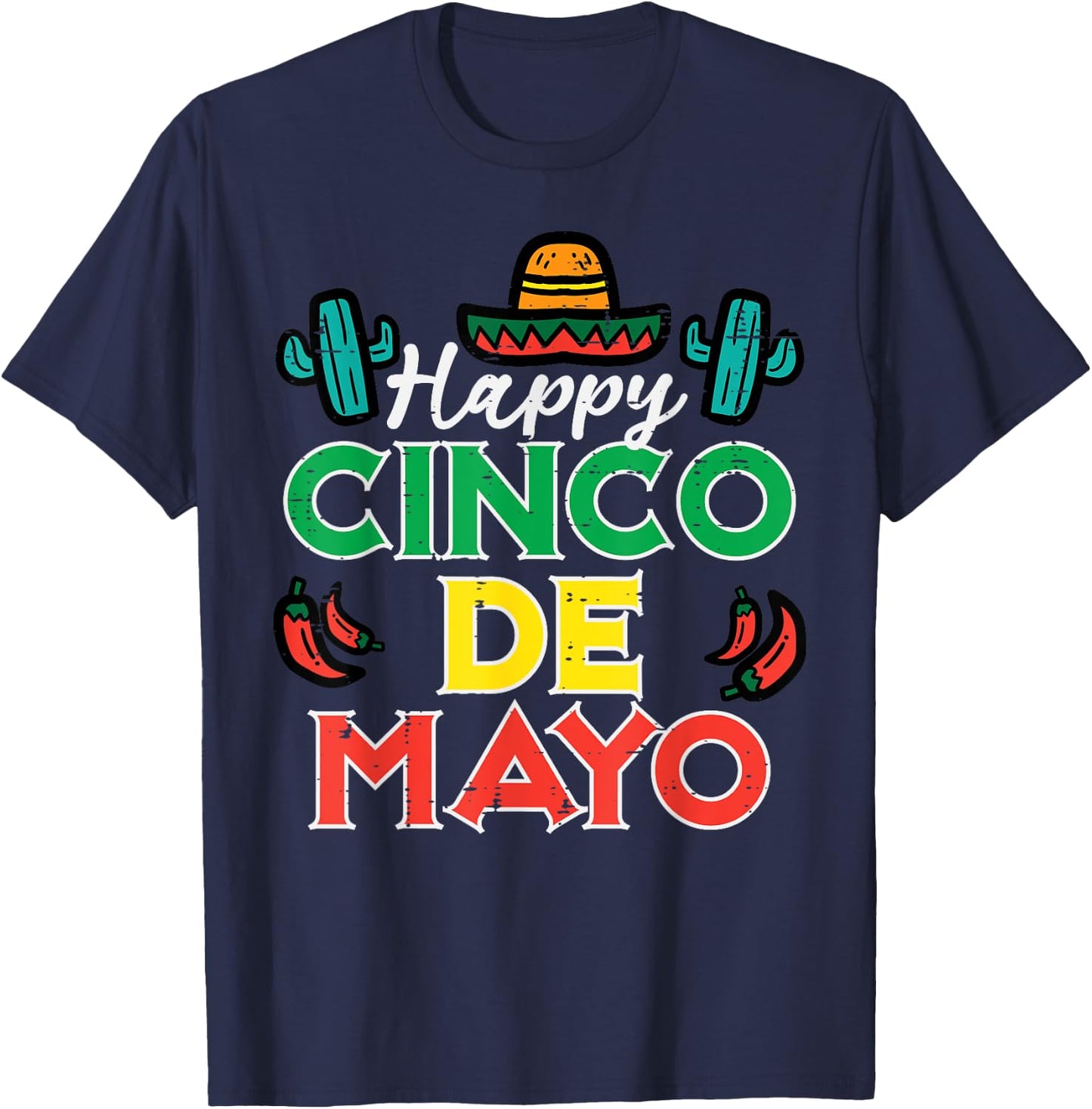 Happy Cinco De Mayo Mexican Party Fiesta Men Women Kids T-Shirt - T-Shirt | Navy