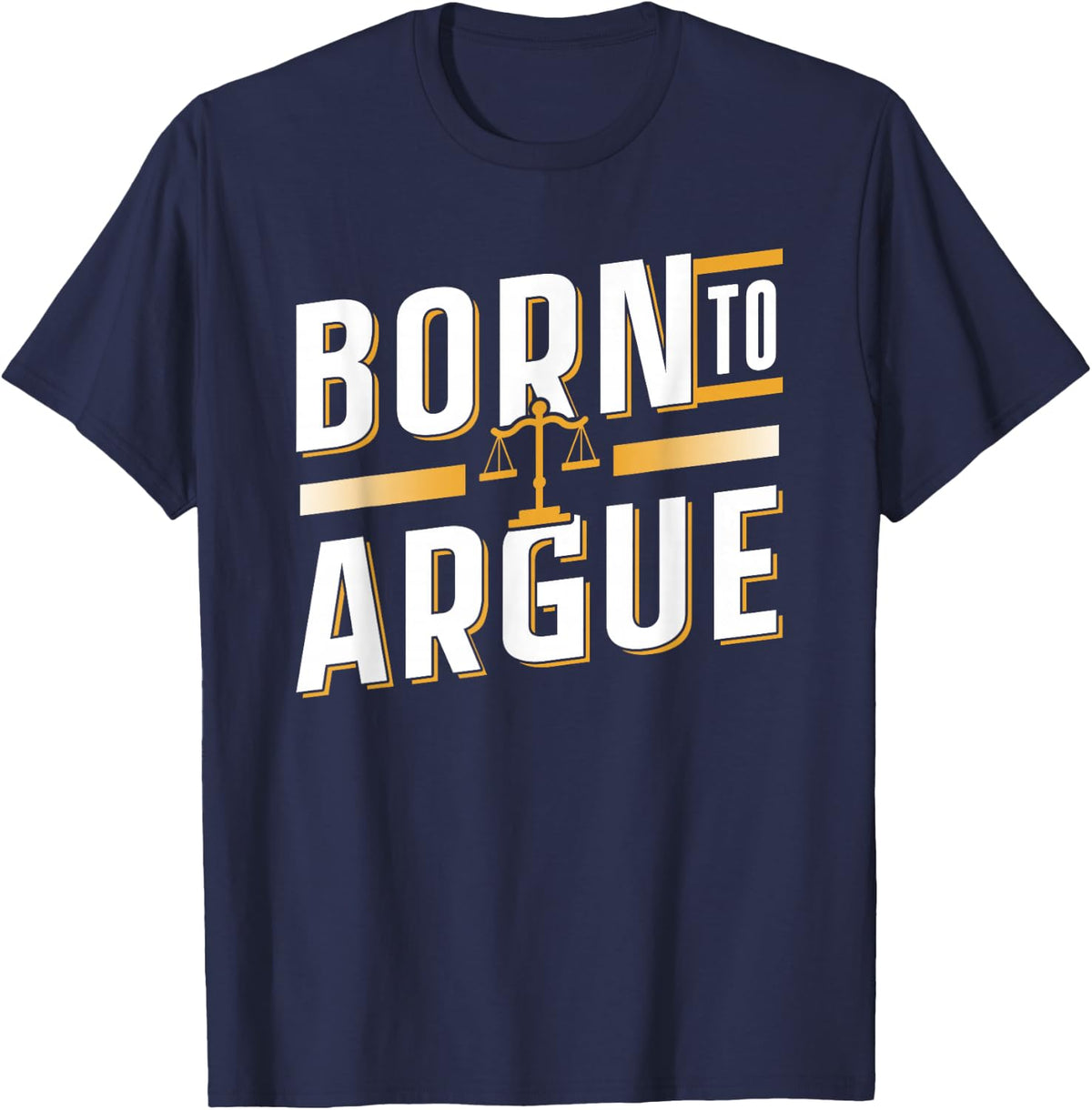 Geboren Zum Argumentieren Rechtsanwalt Jurist Lawyer Law T-Shirt - T-Shirt | Navy
