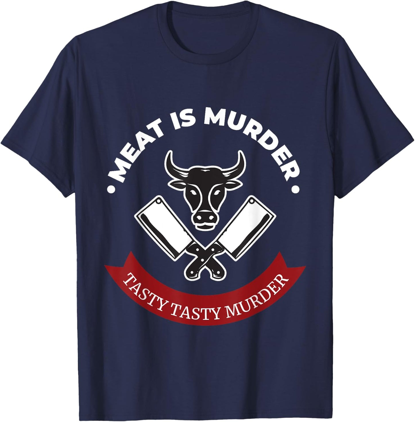 Funny Meat Is Murder Tasty Tasty Murder Butcher T-Shirt - T-Shirt | Navy