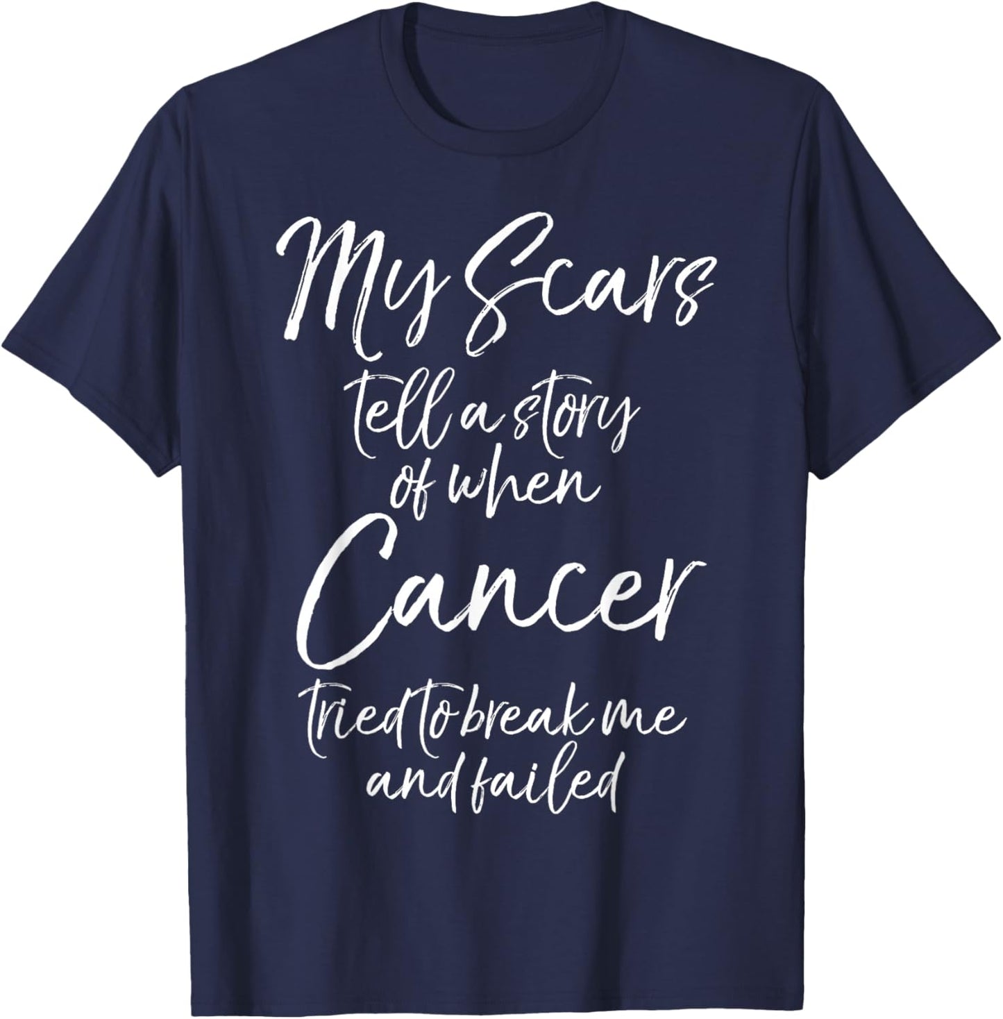 Remission Gift Survivor Cancer Scars Quote Cute Cancer Free T-Shirt - T-Shirt | Navy