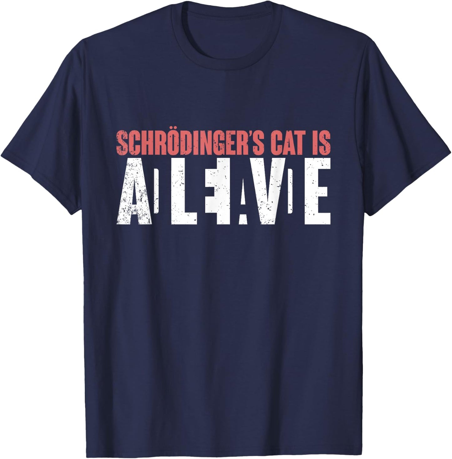 Funny Quantum Physics Gift Science Teacher Schrödingers Cat T-Shirt - T-Shirt | Navy