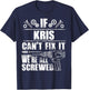 KRIS Gift Name Fix It Funny Birthday Personalized Dad Idea T-Shirt - T-Shirt | Navy
