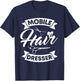 Mobile Hairdresser Hair Stylist Hairdressing Beautician T-Shirt - T-Shirt | Navy
