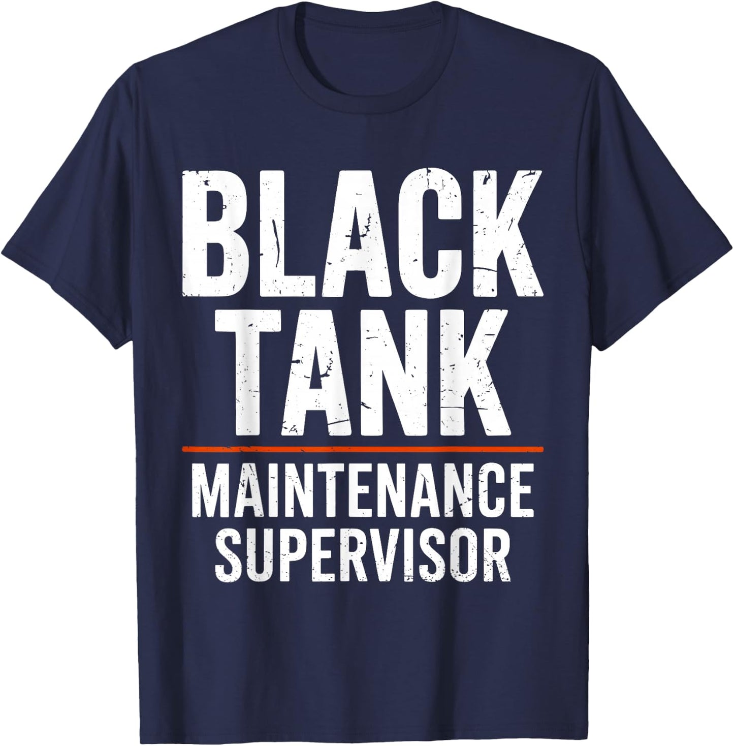 Black Tank Maintenance Supervisor Funny Campers Tank Boss T-Shirt - T-Shirt | Navy