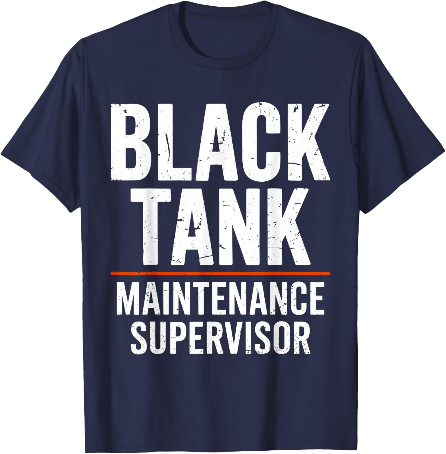 Black Tank Maintenance Supervisor Funny Campers Tank Boss T-Shirt - T-Shirt | Navy