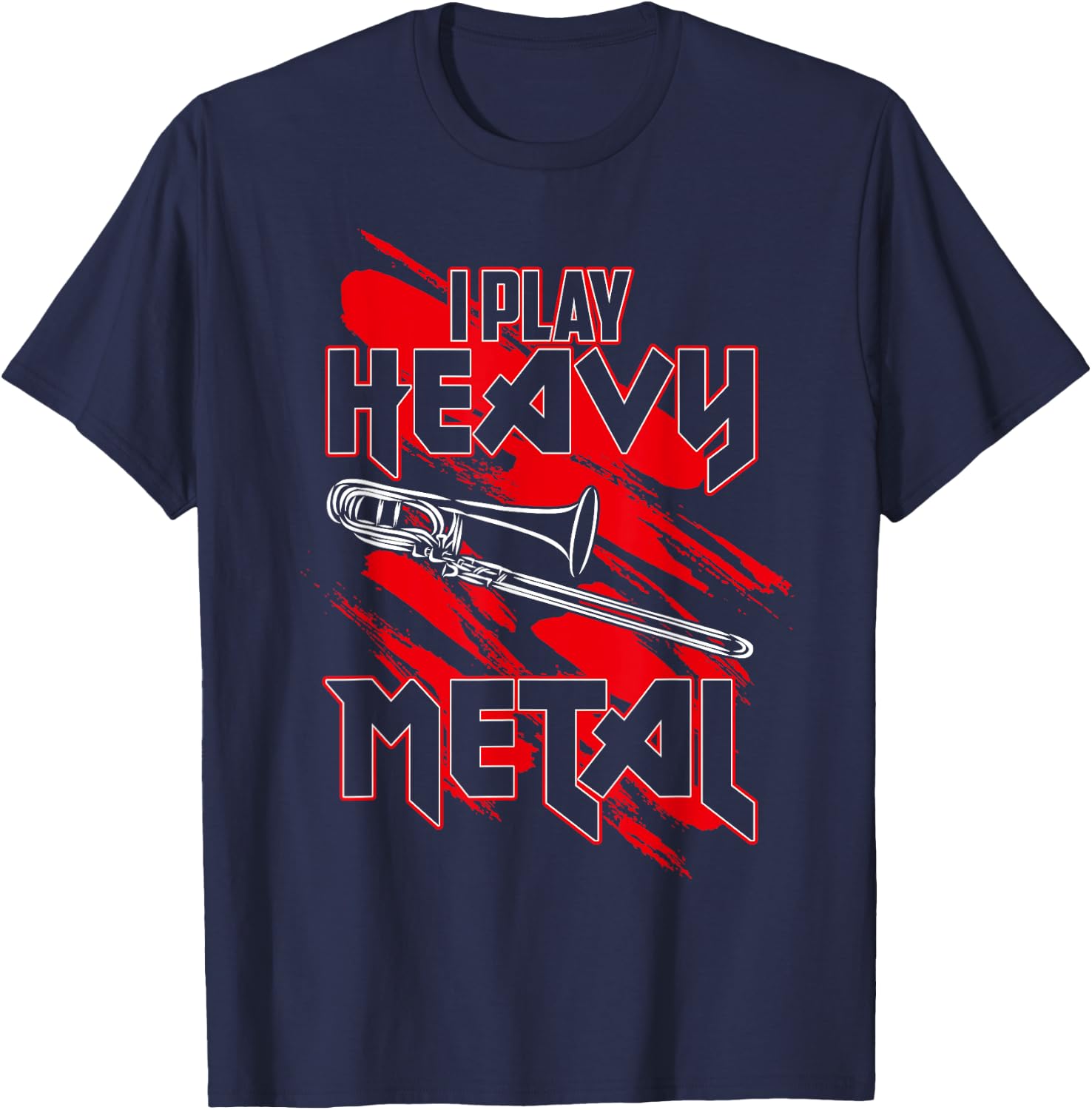 I Play Heavy Metal - Trombone Player T-Shirt - T-Shirt | Navy