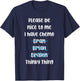 Please Be Nice To Me I Have Chemo Thinky Thing T-Shirt - T-Shirt | Navy