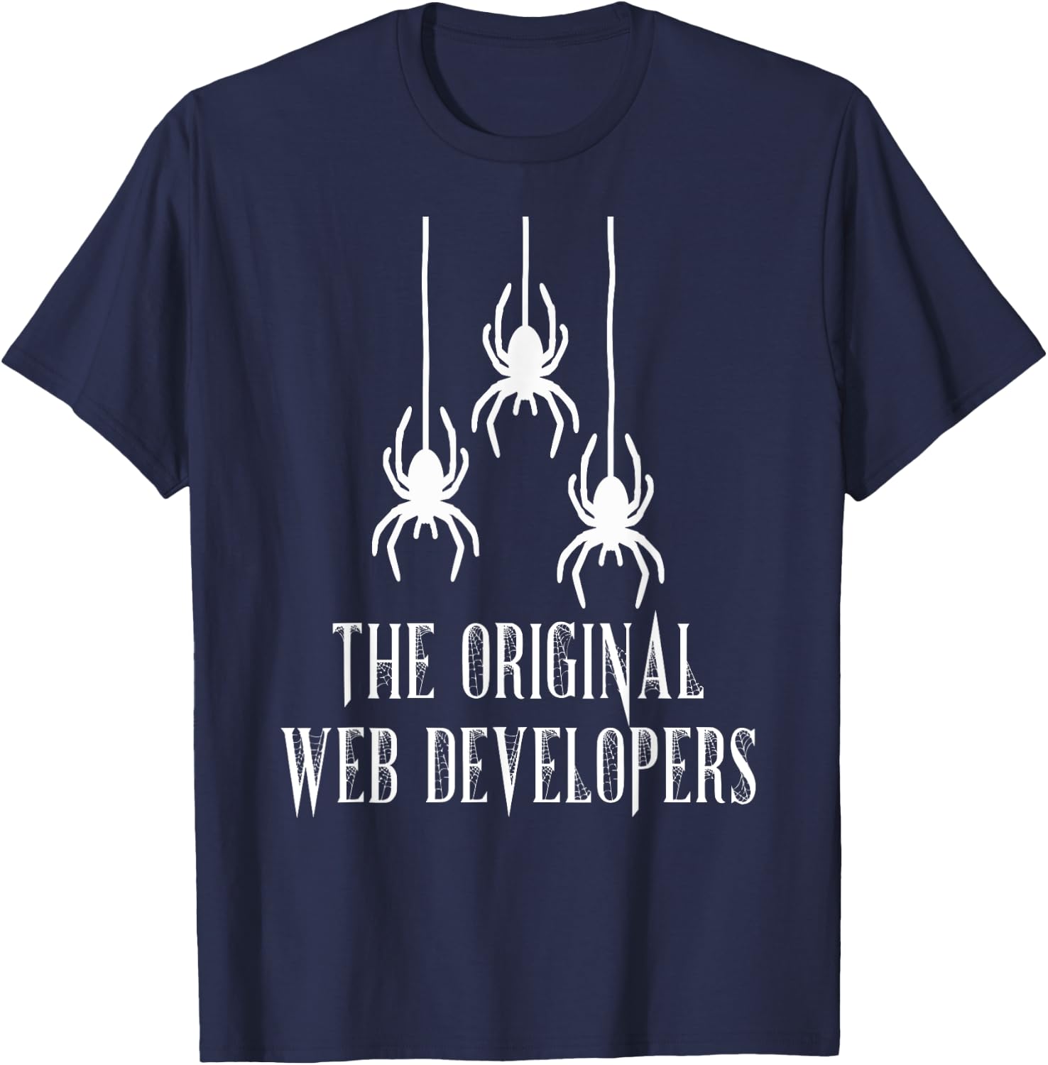 Spider Lover The Original Web Developers Arachnid Keeper T-Shirt - T-Shirt | Navy