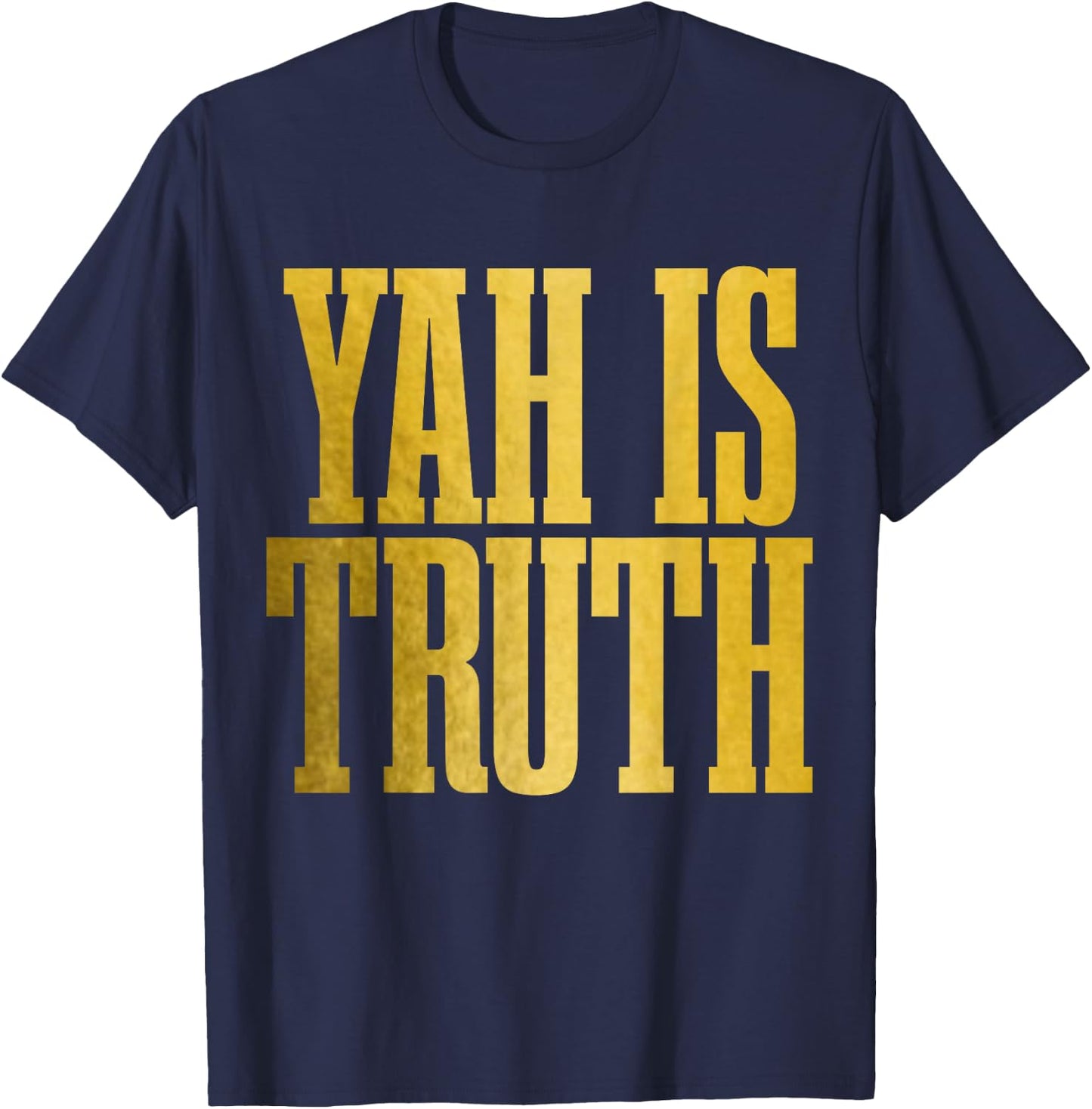 Israelite Hebrew Yah Is Truth Israel Judah T-Shirt - T-Shirt | Navy