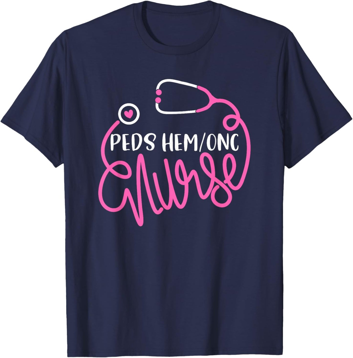 Peds Hem/Onc Nurse RN Pediatric Hematology/Oncology Nursing T-Shirt - T-Shirt | Navy