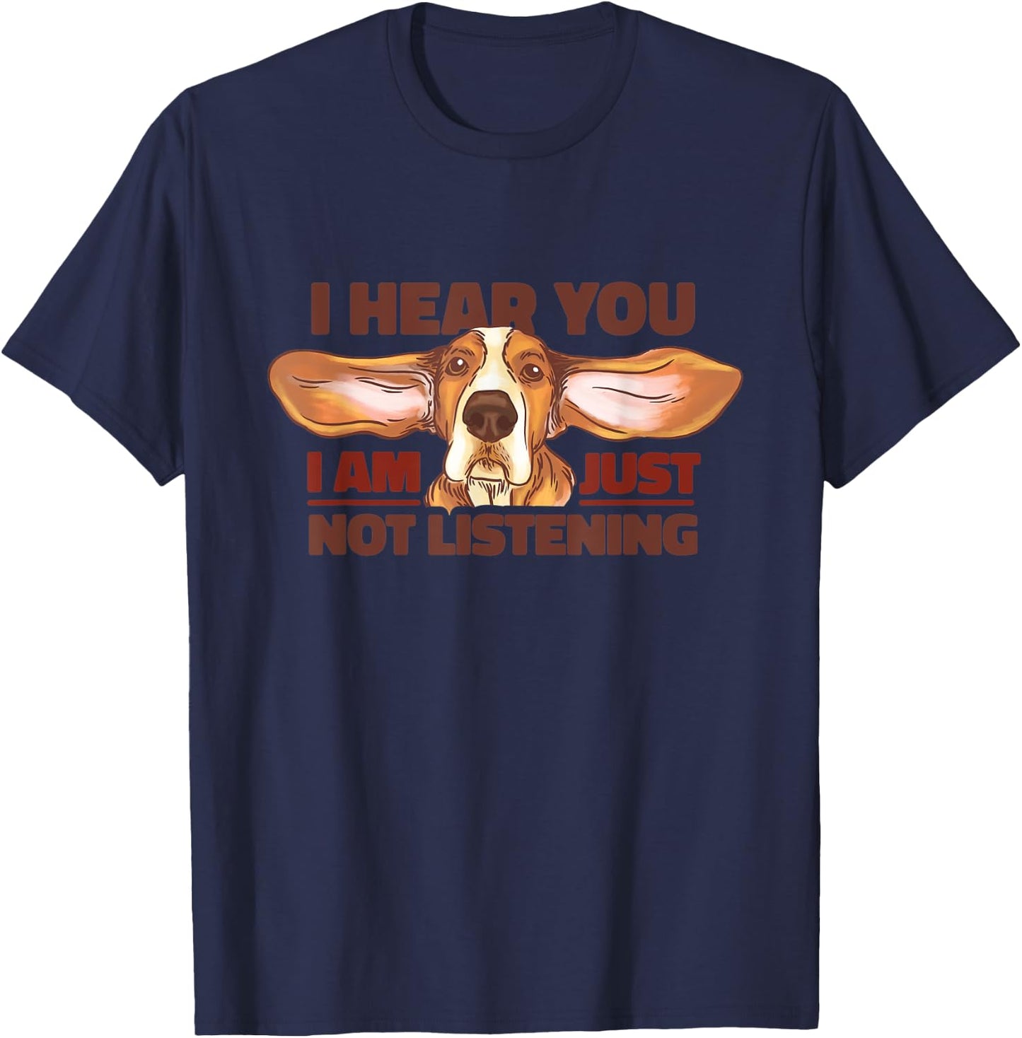 I'm Just Not Listening Lazy Basset Hound Funny Dog T-Shirt - T-Shirt | Navy