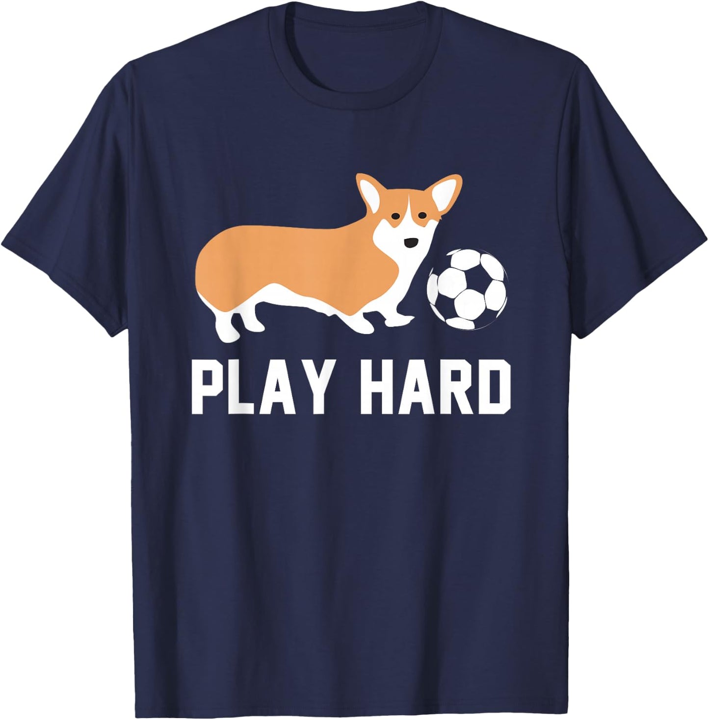 Soccer Corgi Dog Shirt Play Hard Team Sport Ball Gift Women Girls Kids T-Shirt - T-Shirt | Navy