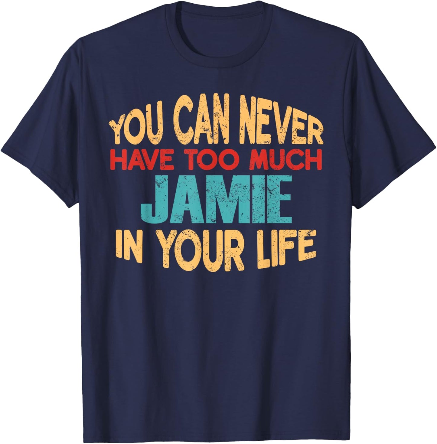 Funny Jamie Personalised First Name Joke Item T-Shirt - T-Shirt | Navy