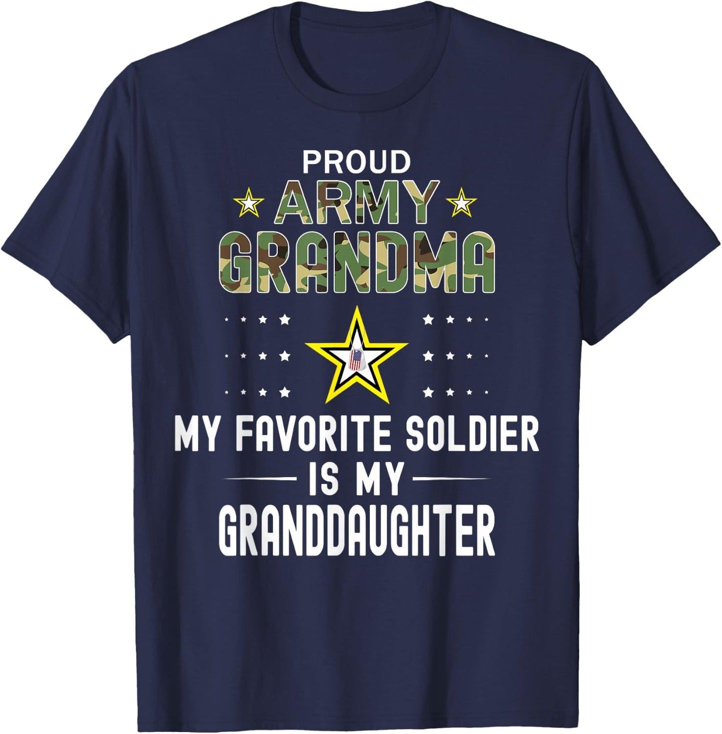 My Favorite Soldier Is My Granddaughter-Proud Army Grandma T-Shirt - T-Shirt | Navy