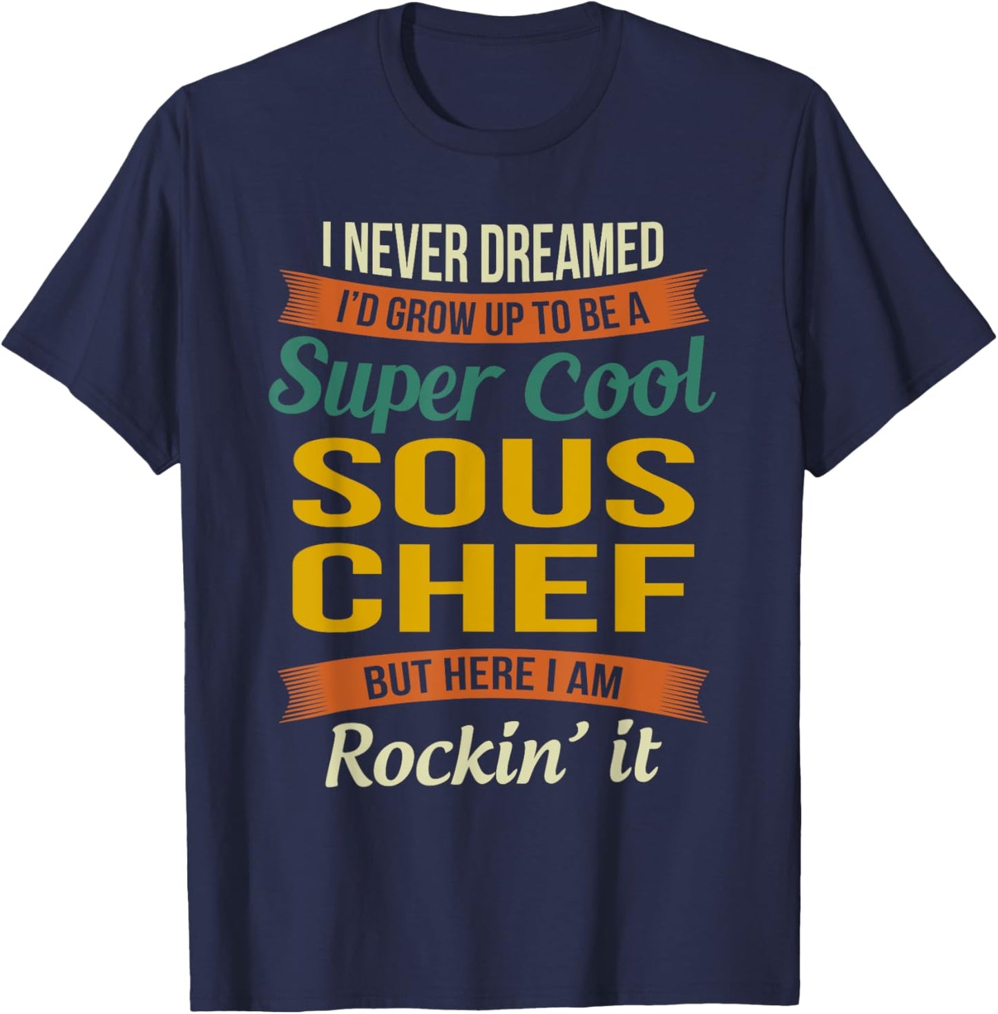 Sous Chef Gifts - Funny Appreciation T-Shirt - T-Shirt | Navy